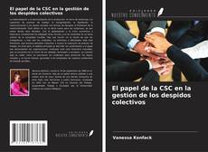 Copertina di El papel de la CSC en la gestión de los despidos colectivos