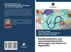 Copertina di Kardiovaskuläre und neuromodulatorische Wirkungen von Purin-P1-Agonisten