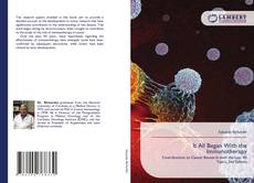 Copertina di It All Began With the Immunotherapy