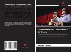 Buchcover von The behaviour of cinema-goers in Vienna