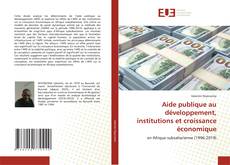 Buchcover von Aide publique au développement, institutions et croissance économique