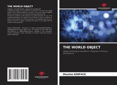 Bookcover of THE WORLD OBJECT