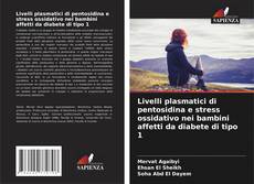 Copertina di Livelli plasmatici di pentosidina e stress ossidativo nei bambini affetti da diabete di tipo 1