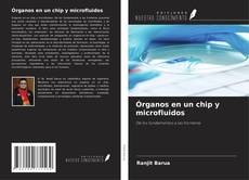Buchcover von Órganos en un chip y microfluidos
