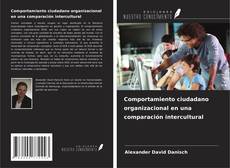 Comportamiento ciudadano organizacional en una comparación intercultural kitap kapağı