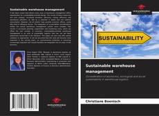 Couverture de Sustainable warehouse management