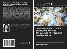 Copertina di Comportamiento de los eucaliptos ante los ataques de Phoracantha semipunctata