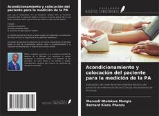 Copertina di Acondicionamiento y colocación del paciente para la medición de la PA