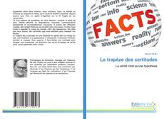 Bookcover of Le trapèze des certitudes