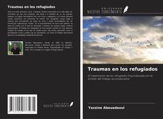 Buchcover von Traumas en los refugiados