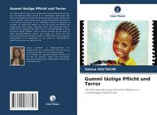 Couverture de Gummi lästige Pflicht und Terror
