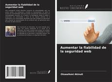 Buchcover von Aumentar la fiabilidad de la seguridad web