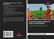 Bookcover of Practical applications of Biol in agriculture