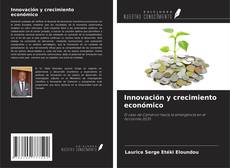 Copertina di Innovación y crecimiento económico
