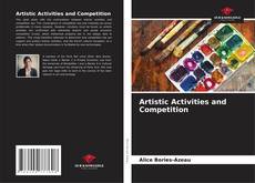 Couverture de Artistic Activities and Competition