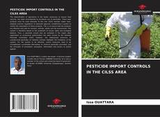 Borítókép a  PESTICIDE IMPORT CONTROLS IN THE CILSS AREA - hoz