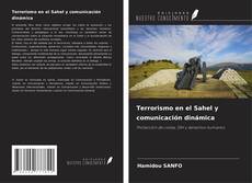 Couverture de Terrorismo en el Sahel y comunicación dinámica