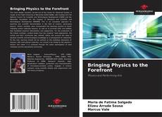 Couverture de Bringing Physics to the Forefront