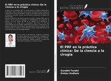Capa do livro de El PRF en la práctica clínica: De la ciencia a la cirugía 