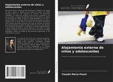 Обложка Alojamiento externo de niños y adolescentes