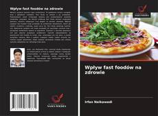 Portada del libro de Wpływ fast foodów na zdrowie