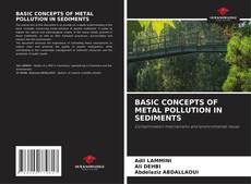 Portada del libro de BASIC CONCEPTS OF METAL POLLUTION IN SEDIMENTS