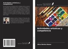 Copertina di Actividades artísticas y competencia