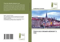 Copertina di Tous les chemin mènent à toi