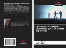 Bookcover of Customer-to-customer interaction (CCI) in a hotel experience