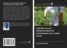 CONTROL DE LAS IMPORTACIONES DE PLAGUICIDAS EN LA ZONA CELSS kitap kapağı