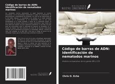 Buchcover von Código de barras de ADN: identificación de nematodos marinos