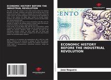 Borítókép a  ECONOMIC HISTORY BEFORE THE INDUSTRIAL REVOLUTION - hoz