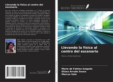 Capa do livro de Llevando la física al centro del escenario 