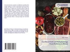 Portada del libro de Iron Homeostasis and Pathophysiology: From Deficiency to Disease