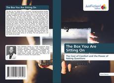 Buchcover von The Box You Are Sitting On