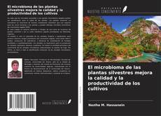 Buchcover von El microbioma de las plantas silvestres mejora la calidad y la productividad de los cultivos