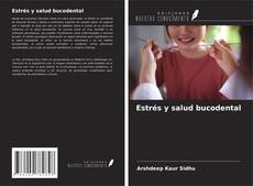 Copertina di Estrés y salud bucodental