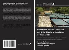 Colectores Solares: Selección del Sitio, Diseño y Requisitos de Instalación kitap kapağı