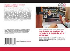 Portada del libro de ANÁLISIS ACADÉMICO SOBRE LA ENSEÑANZA HÍBRIDA