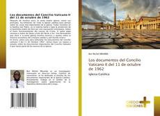 Bookcover of Los documentos del Concilio Vaticano II del 11 de octubre de 1962