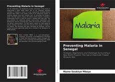 Bookcover of Preventing Malaria in Senegal