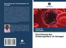 Buchcover von Einrichtung des Krebsregisters im Senegal