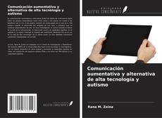 Couverture de Comunicación aumentativa y alternativa de alta tecnología y autismo