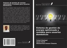 Capa do livro de Sistema de gestión de energía optimizado y rentable para usuarios domésticos 