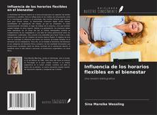 Buchcover von Influencia de los horarios flexibles en el bienestar