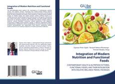 Bookcover of Integration of Modern Nutrition and Functional Foods