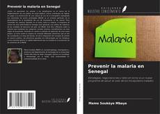 Copertina di Prevenir la malaria en Senegal