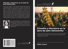 Capa do livro de Filosofía y literatura en la obra de John Galsworthy 