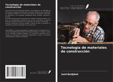 Couverture de Tecnología de materiales de construcción