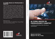 Capa do livro de AI COME MEZZO DI PRODUZIONE E HABITAT 